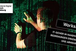 Workshop: IT-Sicherheit im Handwerk